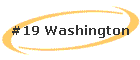 #19 Washington