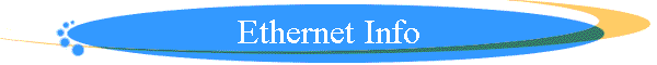 Ethernet Info