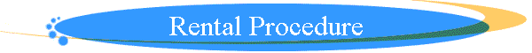 Rental Procedure